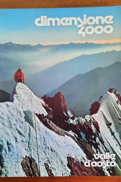 Dimensione 4000. Valle d’Aosta – Andrea Mellano – 1977