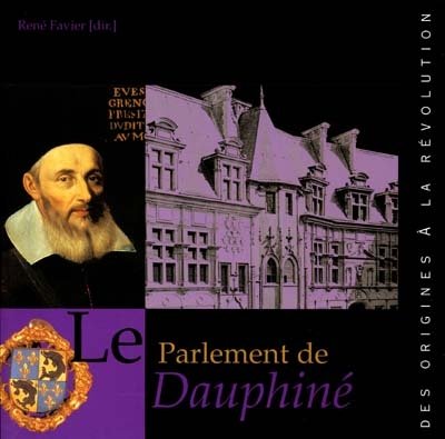 Le parlement de Dauphiné – René Favier – 2002