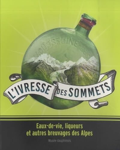 L’ivresse des sommets – Musée Dauphinois – 2019