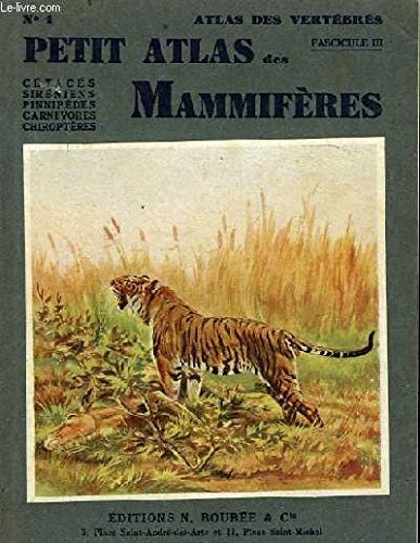 Petit atlas des mammifères Fascicule III – Paul Rode – 1943