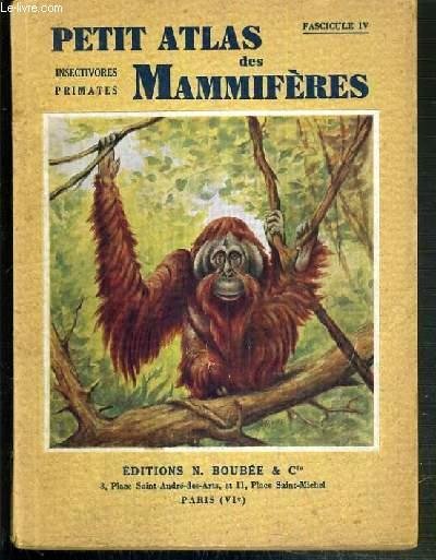 Petit atlas des mammifères Fascicule IV – Paul Rode – 1944