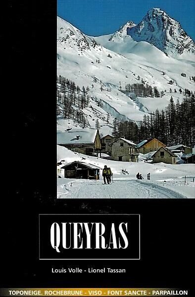 Queyras – Louis Volle, Lionel Tassan – 2012