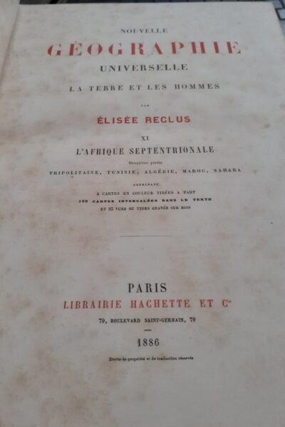 Nouvelle géographie universelle. La terre et les hommes VI –  Élisée Reclus – 1886