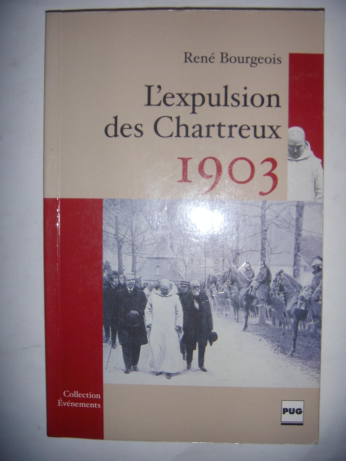 L'expulsion des Chartreux 1903 - René Bourgeois - 2000