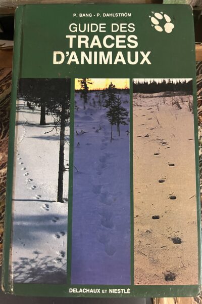 Guide des traces d&rsquo;animaux – Preben Bang, Preben Dahlström – 1991