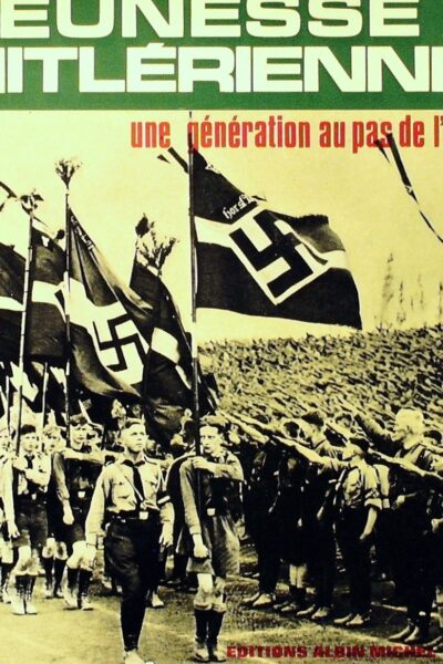 Histoire de la jeunesse hitlérienne – Werner Klose – 1966