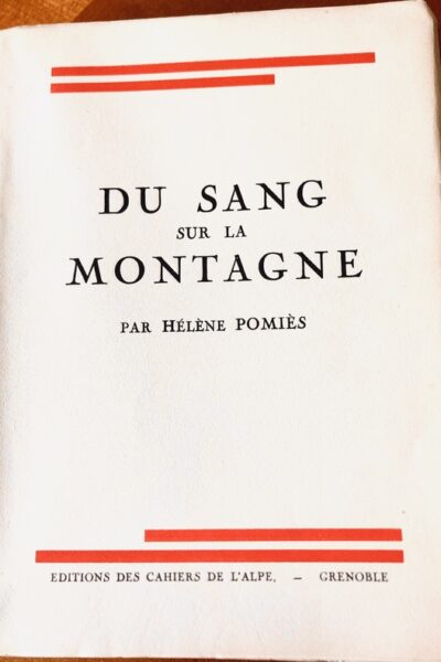 Du sang sur la montagne – Hélène Pomiès – 1947