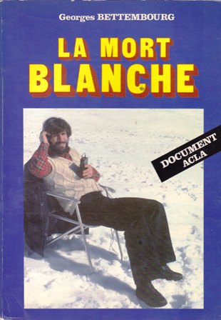 La mort blanche – Georges Bettembourg – 1983