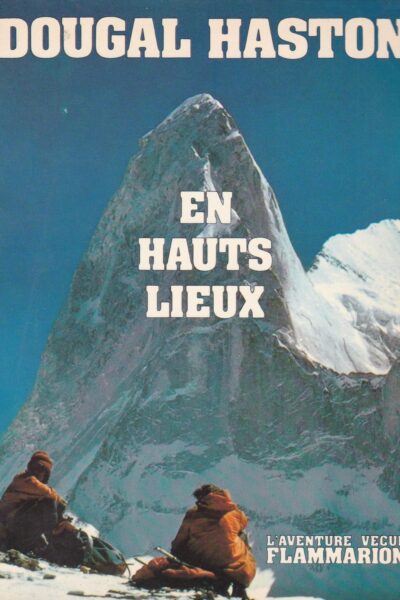 En hauts lieux – Dougal Haston – 1977