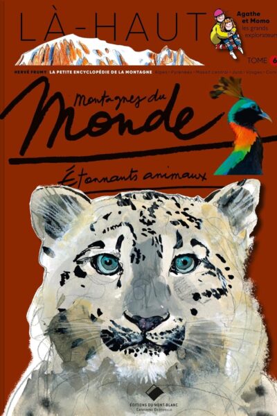 Montagnes du monde Étonnants animaux – Hervé Frumy – 2024