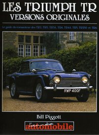 Les Triumph TR Versions originales – Bill Piggott – 1993
