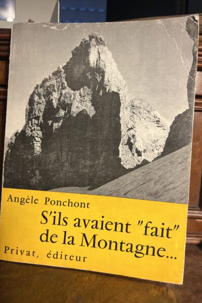 S&rsquo;ils avaient « fait » de la montagne … – Angèle Ponchont – 1963