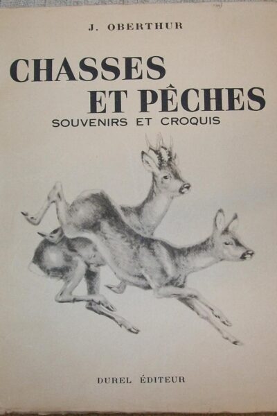 Chasses et pêches – Joseph Oberthur – 1950