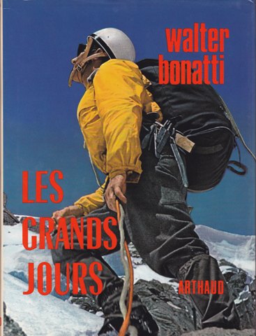 Les grands jours – Walter Bonatti – 1973