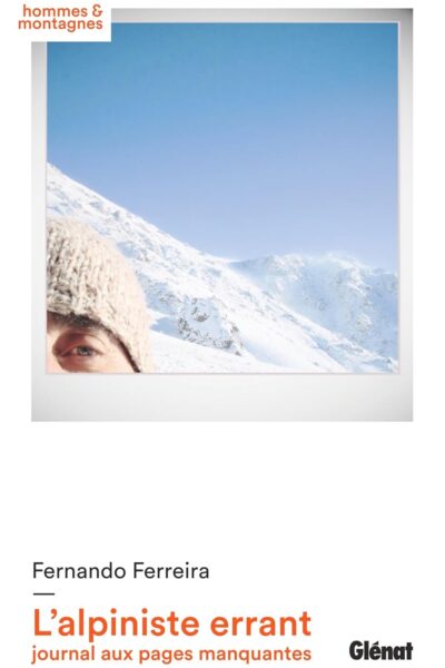 L’alpiniste errant – Fernando Ferreira – 2017