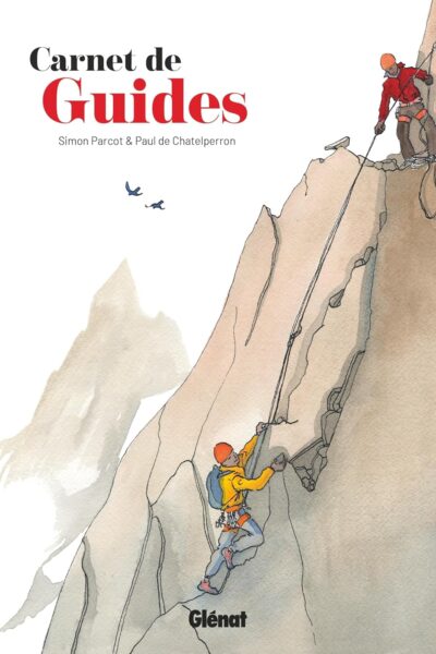 Carnet de guides – Simon Parcot, Paul de Chatelperron – 2023