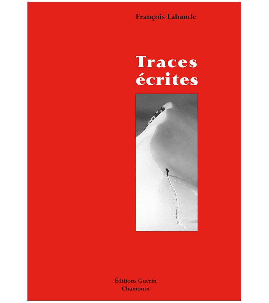 Traces écrites - François Labande - 2011