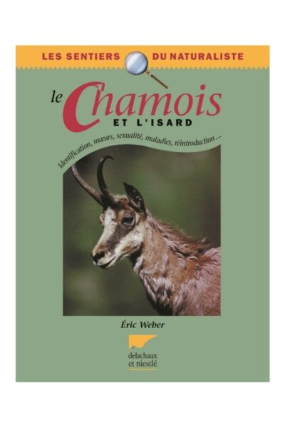 Le Chamois et l&rsquo;Isard – Eric Weber – 2001