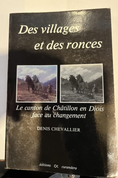 Des villages et des ronces – Denis Chevallier – 1981