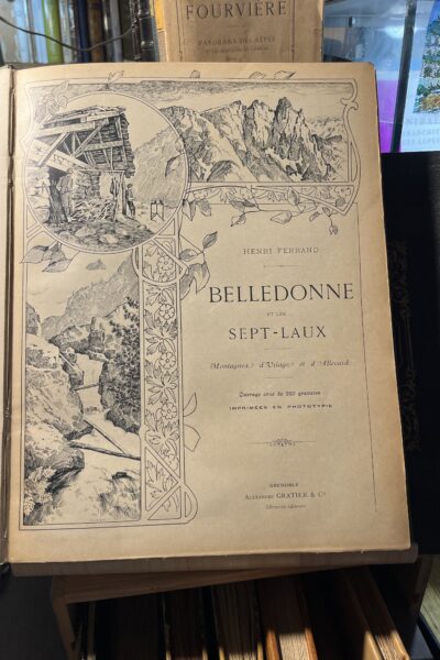Belledonne et les Sept Laux _ Henri Ferrand – 1901