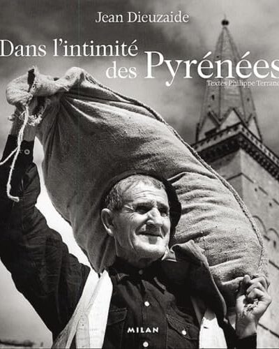 Dans l’intimité des Pyrénées – Jean Dieuzaide – 2002