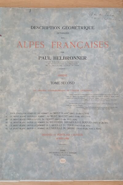 Description géométrique détaillée des alpes françaises (annexe du tome second) DEDICACE – Paul Helbronner – 1921