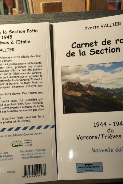 Carnet de route de la Section Potin – 1944 – 1945 du Vercors/Trièves à l’Italie – Nouvelle édition – Yvette Vallier-  2025