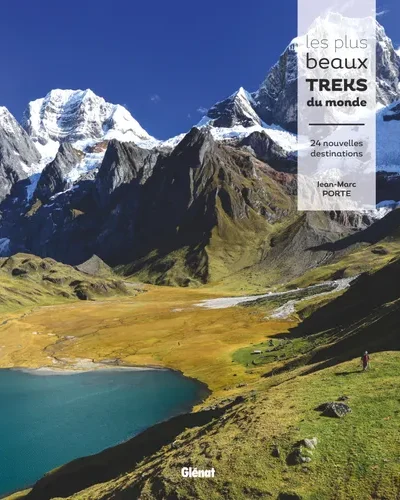 Les plus beaux treks du monde – Jean-Marc Porte – 2017