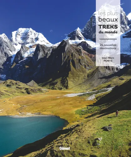 Les plus beaux treks du monde - Jean-Marc Porte - 2017