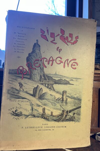 Zig-Zags en Bretagne – H et G Dubouchet – 1894
