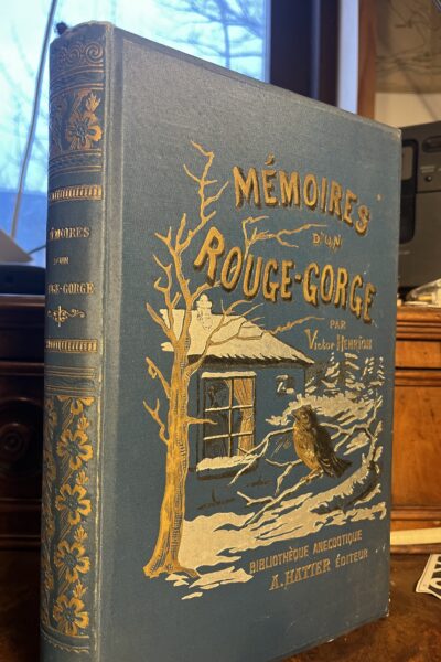 Mémoires d&rsquo;un Rouge-Gorge – Victor Henrion – 1900