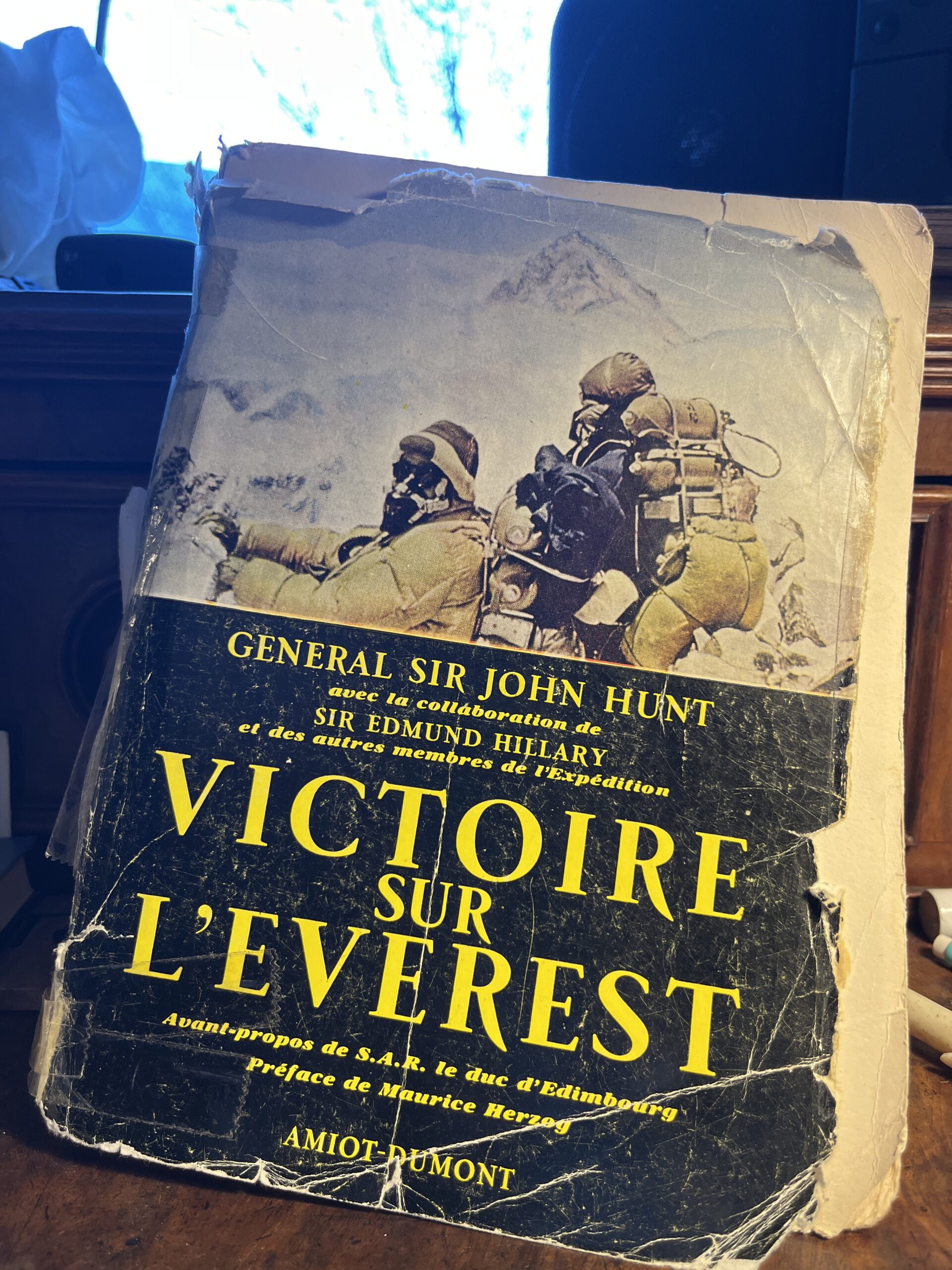Victoire sur l'Everest - General Sir John Hunt - 1953 (Dédicacé par Hillary et Hunt )