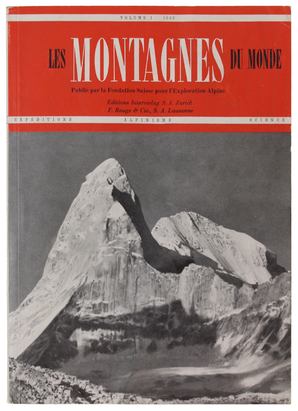 Les montagnes du monde - Fondation suisse pour les explorations alpines - 1946