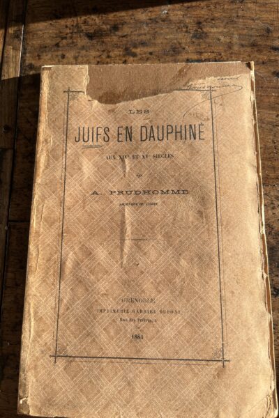 Les Juifs en Dauphiné aux XIVe et XVe siècles – Auguste Prudhomme – 1883