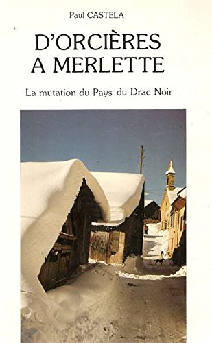 D&rsquo;Orcières à Merlette – Paul Castela – 1984