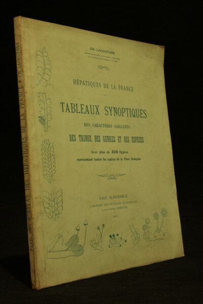 Tableaux synoptiques des caractères saillants des tribus, des genres et des espèces – Charles Lacouture – 1905