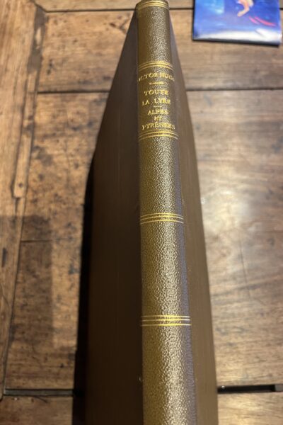Toute la lyre et Alpes et Pyrénées – Victor Hugo – Non Daté