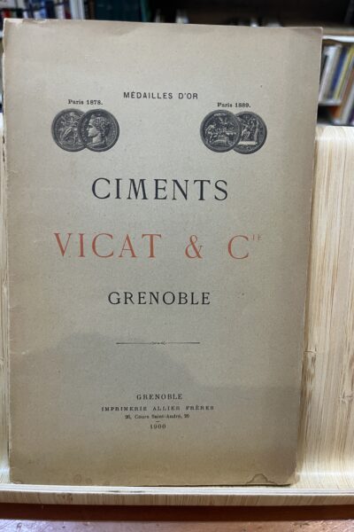 Ciments Vicat & Cie Grenoble – Merceron-Vicat – 1900