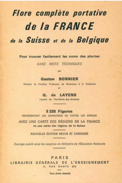 Flore complète portative de la France et de la Suisse – Gaston Bonnier, G. de Layens – 1968