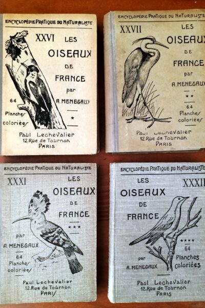 Les OISEAUX de FRANCE Tome 1, 2, 3 et 4 – Encyclopédie pratique du Naturaliste – A.MENEGAUX – 1932..1939