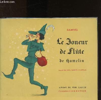 Le joueur de flûte de Hamelin – Samivel – 1948