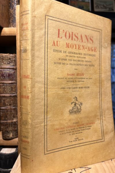 L&rsquo;Oisans au Moyen Age – André Allix – 1929