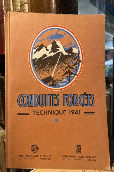 Conduites forcées – Bouchayet & Viallet, Société Dauphinoise d&rsquo;Etudes et de Montages – 1941
