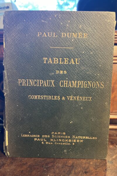 Tableau des principaux champignons comestibles et vénéneux – Paul Dumée – sans date
