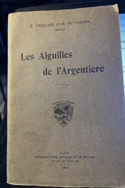 Les aiguilles de l&rsquo;Argentière – Emile Gaillard, R. Du Verger – 1911