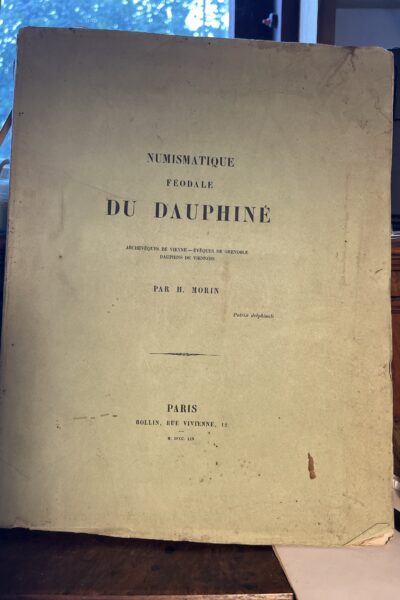 Numismatique féodale du Dauphiné – Henry Morin – 1854