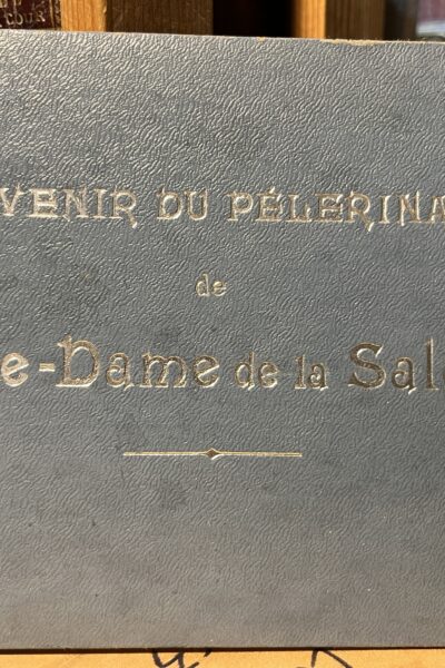 Souvenir du pèlerinage de Notre-Dame de la Salette – Anonyme – 1900