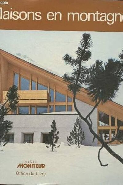 Maisons en montagne –  Bernard Wolgensinger – 1981