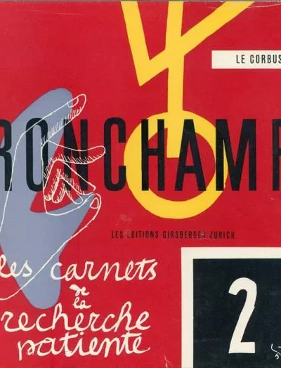 Ronchamp – Le Corbusier – 1957
