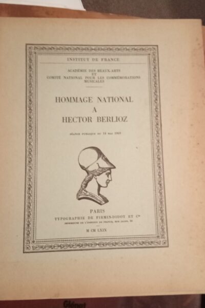 Hommage national à Hector Berlioz – Institut de France – 1969